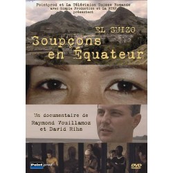 El Suizo - Soupçons en Equateur