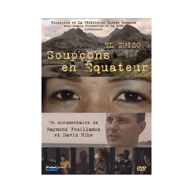 El Suizo - Soupçons en Equateur