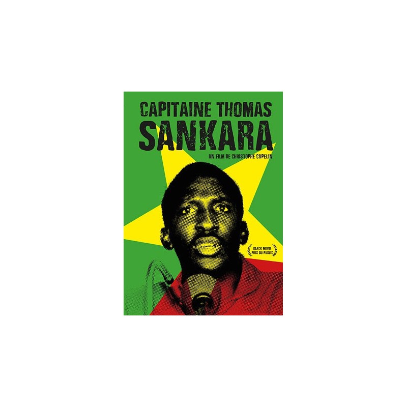 Capitaine Thomas Sankara – Archives Of The Revolution In Burkina Faso, “The Land Of Upright People”