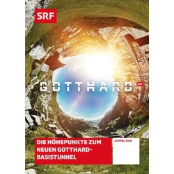  Die Höhepunkte zum neuen Gotthard-Basistunnel