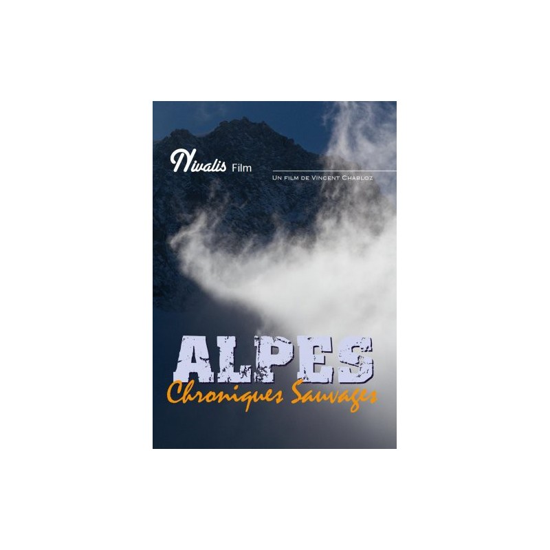 Alpes - chroniques sauvages