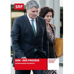 DOK - Der Prozess - Ein UBS-Banker vor Gericht