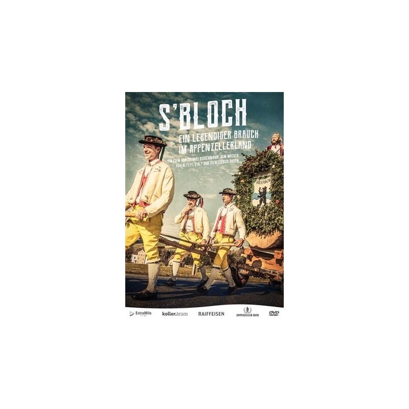S'Bloch - Ein lebendiger Brauch im Appenzellerland