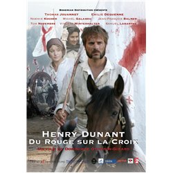 Henry Dunant - Du rouge sur la croix