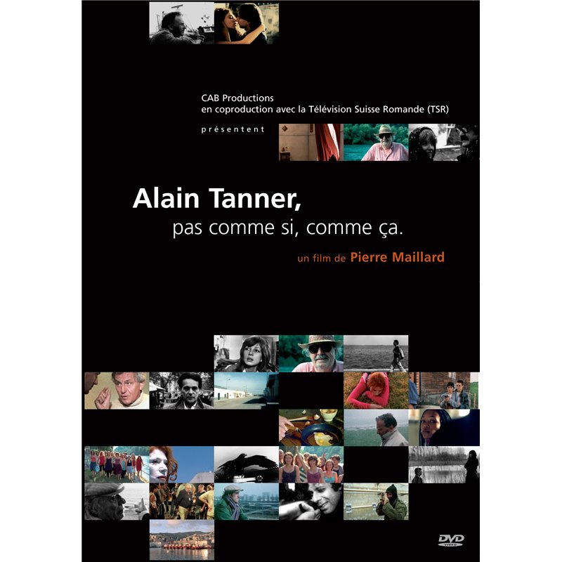 Alain Tanner - Pas comme si, comme ça