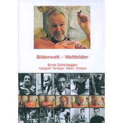 Bilderwelt - Weltbilder (Deutsch) (Ernst Scheidegger)