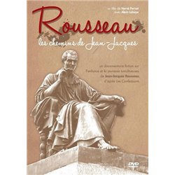 Rousseau, les chemins de Jean-Jacques