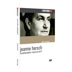 Jeanne HERSCH - La philosophie, à quoi ça sert ?