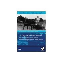 La paysanne au travail - Films agricoles des années 1920/40