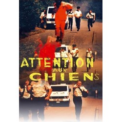 Attention aux Chiens (Edition française)