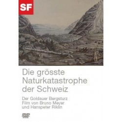 Die grösste Naturkatastrophe der Schweiz