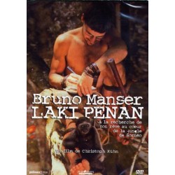Bruno Manser - Laki Penan (Deutsch fassung)