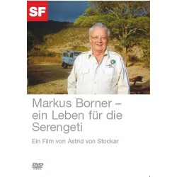 Markus Borner - ein Leben für die Serengeti